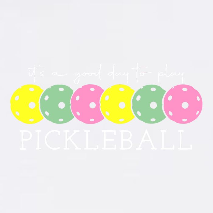 ItS A Good Days To Play Pickleball Dink Player Garment-Dyed Sweatshirt