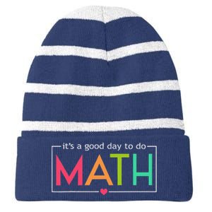 Its A Good Day To Do Math Test Day Testing Math Teachers Striped Beanie with Solid Band