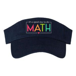 Its A Good Day To Do Math Test Day Testing Math Teachers Valucap Bio-Washed Visor