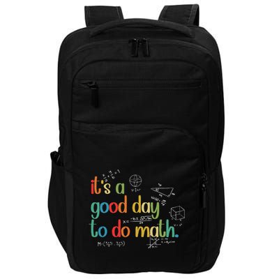 Its A Good Day To Do Math Test Day Testing Math Teachers Impact Tech Backpack