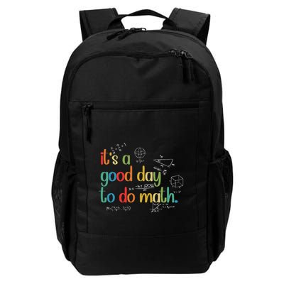 Its A Good Day To Do Math Test Day Testing Math Teachers Daily Commute Backpack