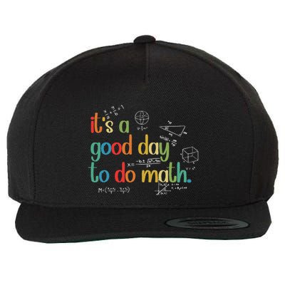 Its A Good Day To Do Math Test Day Testing Math Teachers Wool Snapback Cap