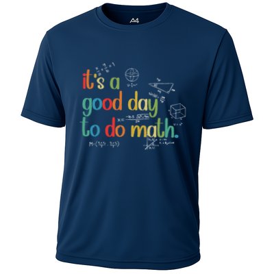 Its A Good Day To Do Math Test Day Testing Math Teachers Cooling Performance Crew T-Shirt