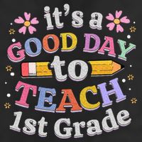 Its A Good Day To Teach 1st Grade First Grade Teacher 25L Jumbo Tote