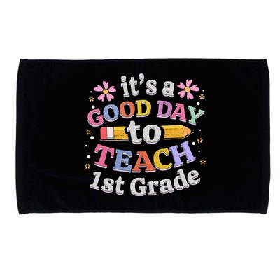 Its A Good Day To Teach 1st Grade First Grade Teacher Microfiber Hand Towel