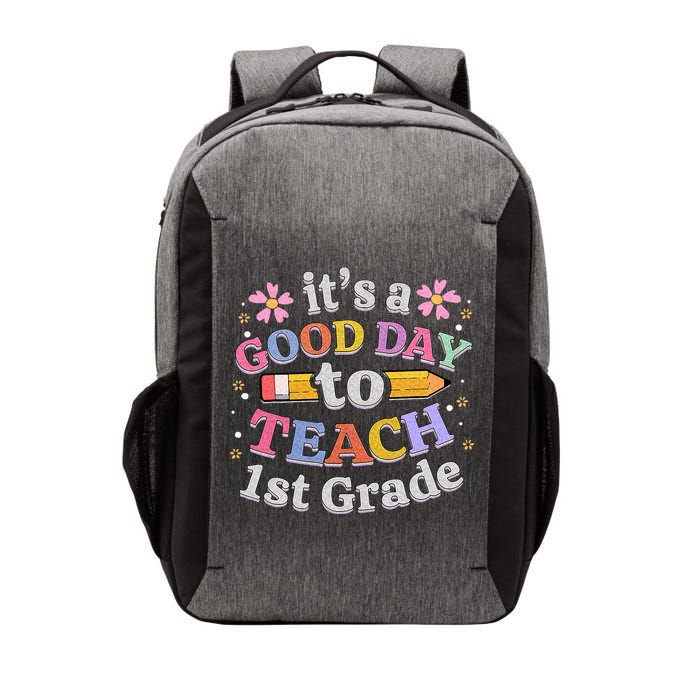 Its A Good Day To Teach 1st Grade First Grade Teacher Vector Backpack