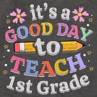 Its A Good Day To Teach 1st Grade First Grade Teacher Vector Backpack
