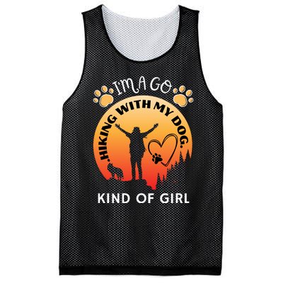 IM A Go Hiking With My Dog Kind Of Girl Hiker Trekking Mesh Reversible Basketball Jersey Tank