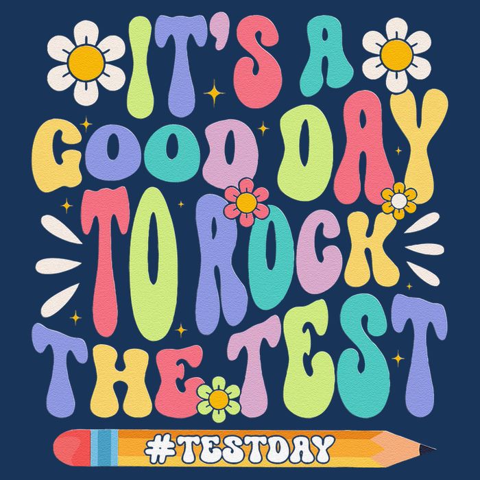 ItS A Good Day To Rock The Test Groovy Testing Motivation Button