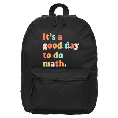 Its A Good Day To Do Math Test Day Testing Math Teachers 16 in Basic Backpack