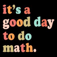 Its A Good Day To Do Math Test Day Testing Math Teachers 16 in Basic Backpack