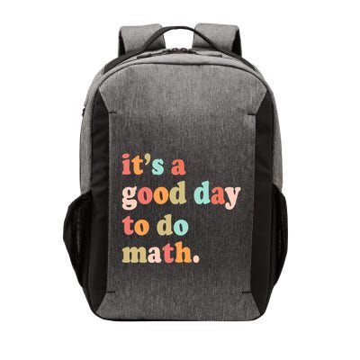 Its A Good Day To Do Math Test Day Testing Math Teachers Vector Backpack