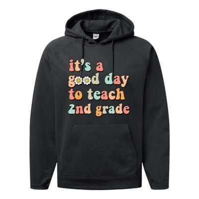 It's A Good Day To Teach 2nd Grade Second Grade Teacher Performance Fleece Hoodie