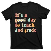 It's A Good Day To Teach 2nd Grade Second Grade Teacher T-Shirt