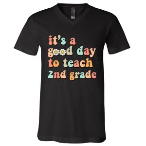 It's A Good Day To Teach 2nd Grade Second Grade Teacher V-Neck T-Shirt