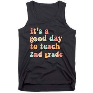 It's A Good Day To Teach 2nd Grade Second Grade Teacher Tank Top