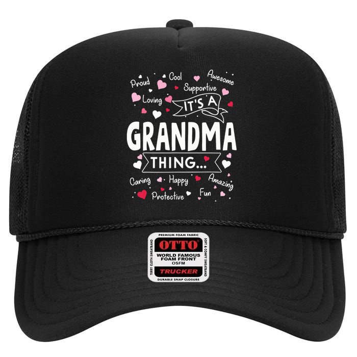 Its A Grandma Thing Funny Sayings Cute Grandma Mothers Day High Crown Mesh Back Trucker Hat