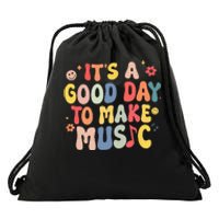 It's A Good Day To Make Music Musician Band Music Teacher Drawstring Bag