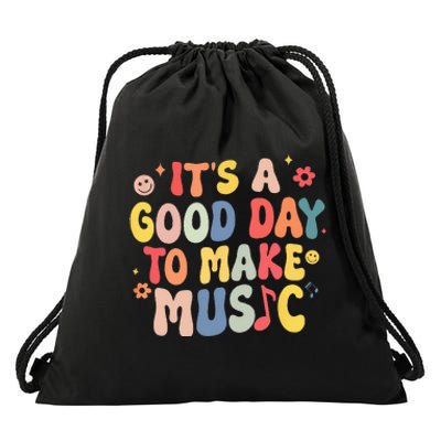 It's A Good Day To Make Music Musician Band Music Teacher Drawstring Bag