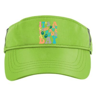 It's A Good Day To Have A Good Day Colorful Motivational Gift Adult Drive Performance Visor