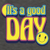It's A Good Day Retro Positive Happy Vector Backpack