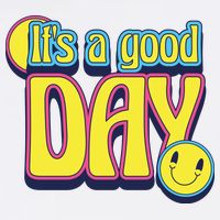 It's A Good Day Retro Positive Happy Cool Comfort Performance Bucket Hat