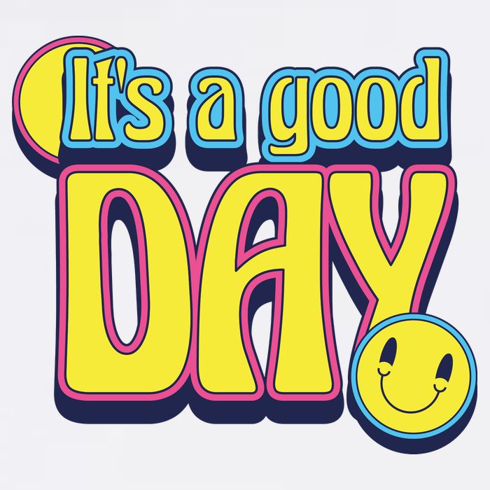It's A Good Day Retro Positive Happy Cool Comfort Performance Bucket Hat