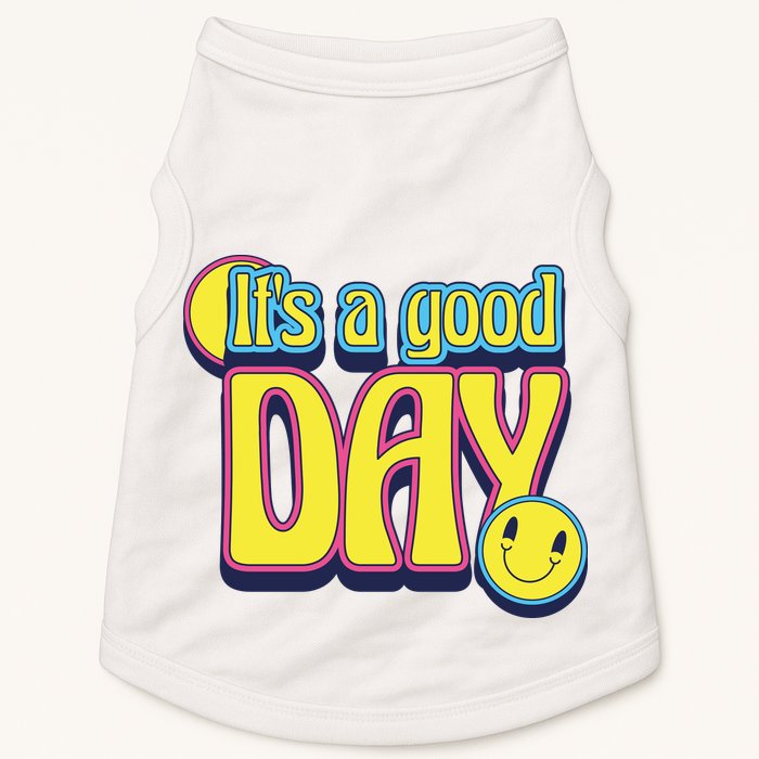 It's A Good Day Retro Positive Happy Doggie Tank