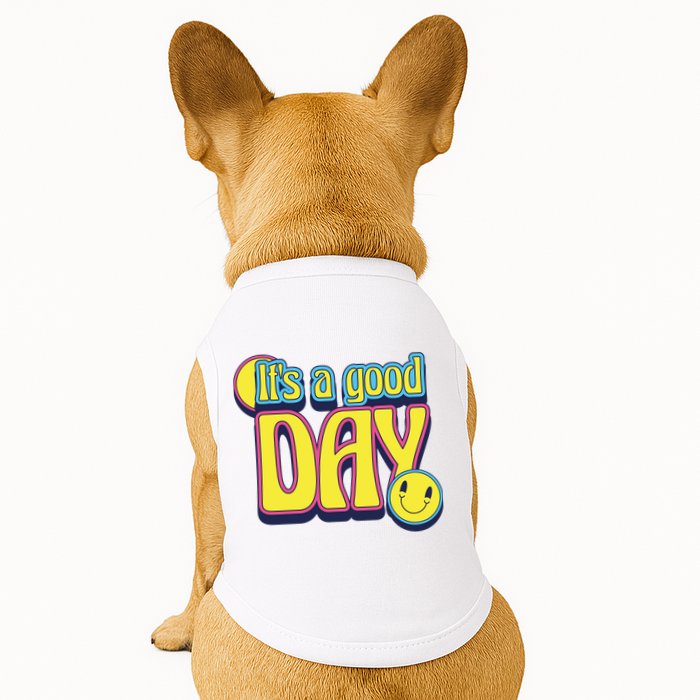 It's A Good Day Retro Positive Happy Doggie Tank