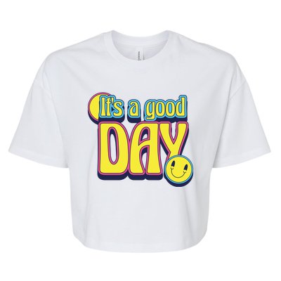 It's A Good Day Retro Positive Happy Bella+Canvas Jersey Crop Tee