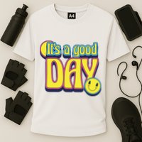 It's A Good Day Retro Positive Happy Performance Shirt