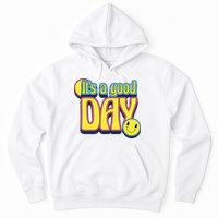 It's A Good Day Retro Positive Happy Hoodie
