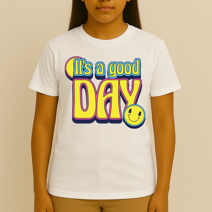 It's A Good Day Retro Positive Happy T-Shirt