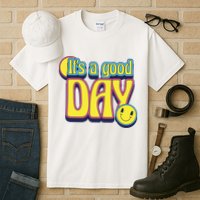 It's A Good Day Retro Positive Happy Tall T-Shirt