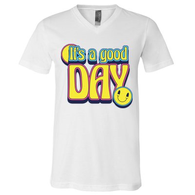 It's A Good Day Retro Positive Happy V-Neck T-Shirt