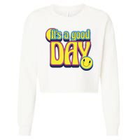 It's A Good Day Retro Positive Happy Cropped Pullover Crew