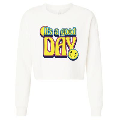 It's A Good Day Retro Positive Happy Cropped Pullover Crew