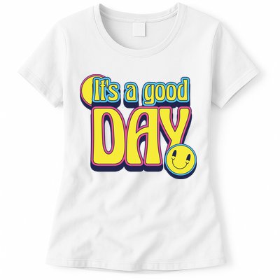 It's A Good Day Retro Positive Happy Womens T-Shirt