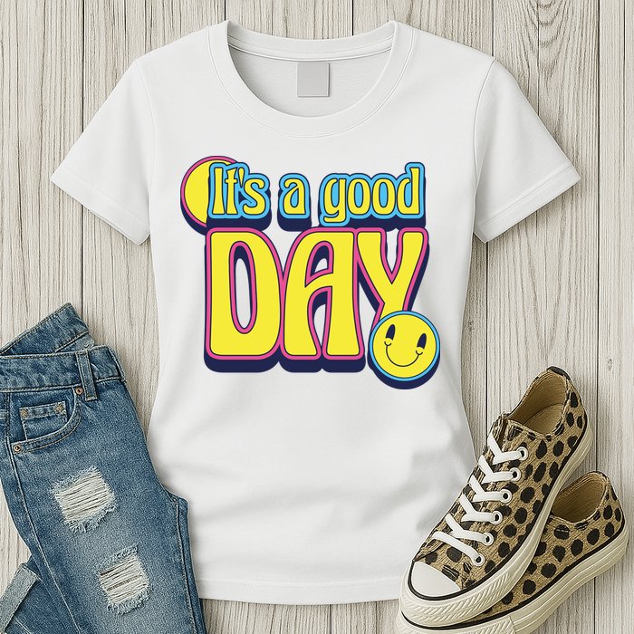 It's A Good Day Retro Positive Happy Womens T-Shirt