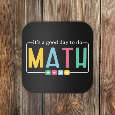 ItS A Good Day To Do Math Coaster