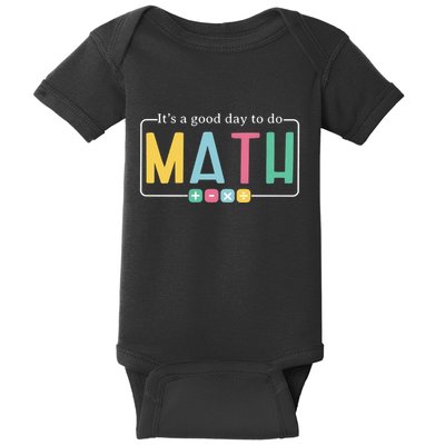 ItS A Good Day To Do Math Baby Bodysuit