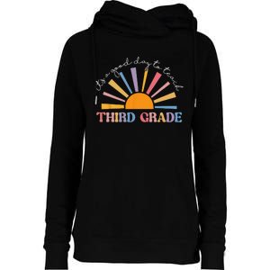 It's A Good Day To Teach Third Grade Funny 3rd Grade Teacher Womens Funnel Neck Pullover Hood