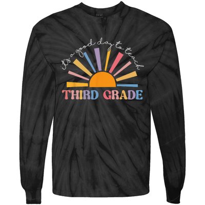 It's A Good Day To Teach Third Grade Funny 3rd Grade Teacher Tie-Dye Long Sleeve Shirt