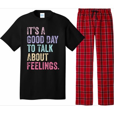 ItS A Good Day To Talk About Feelings Pajama Set