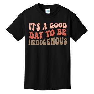 ItS A Goodday To Be Indigenous Kids T-Shirt