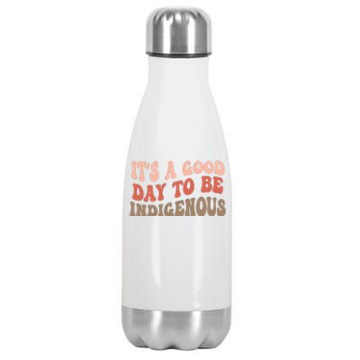 ItS A Goodday To Be Indigenous Stainless Steel Insulated Water Bottle