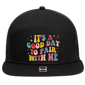 It's A Good Day To Pair With Me ABA Therapy 7 Panel Mesh Trucker Snapback Hat