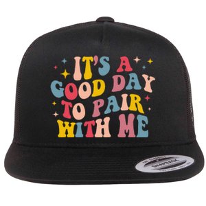 It's A Good Day To Pair With Me ABA Therapy Flat Bill Trucker Hat