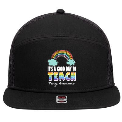 Its A Good Day TO Teach Tiny Humans Rainbow 7 Panel Mesh Trucker Snapback Hat