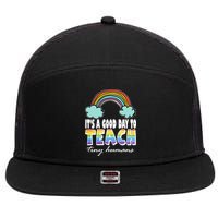 Its A Good Day TO Teach Tiny Humans Rainbow 7 Panel Mesh Trucker Snapback Hat
